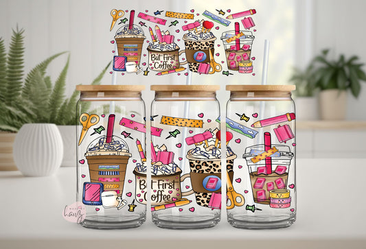But First Coffee | Teacher | Office UV DTF Cup Wrap Transfer